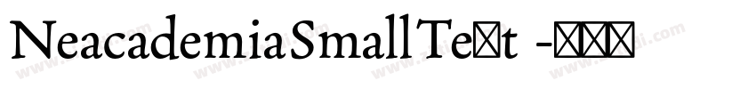 NeacademiaSmallText 字体转换 NeacademiaSmallText 字体转换
